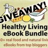 Healthy Living eBook Bundle Giveaway Healthy Living eBook Bundle Giveaway