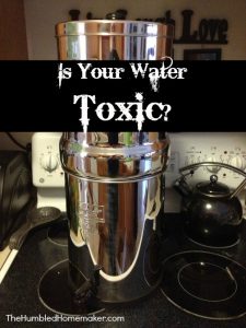Is Your Water Toxic?