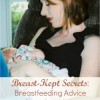 Breast-Kept Secrets-Breastfeeding Advice from One Mom to Another at thehumbledhomemaker.com