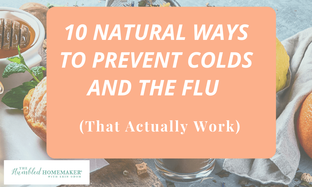10 Natural Ways to Prevent Colds and the Flu_1-10
