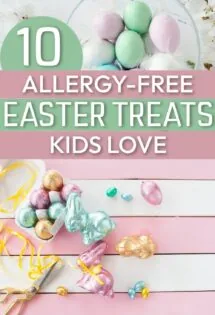 10 allergen-free Easter treats kids love text on an image of Easter candy