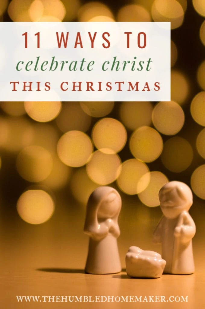 As followers of Jesus, keeping Christ as the center of my family’s Christmas celebrations is key. Over the past couple years, I’ve been gathering ideas on how my family can truly celebrate Christ during the season.