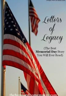 The Best Memorial Day Story You Will Ever Read - TheHumbledHomemaker.com