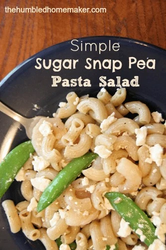 Simple Sugar Snap Pea Pasta Salad The Humbled Homemaker