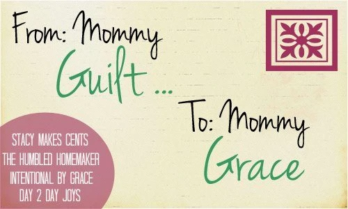 From Mommy Guilt to Mommy Grace