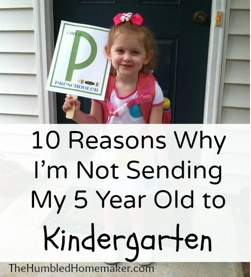 10-Reasons-Why-Im-Not-Sending-My-5-Year-Old-to-Kindergarten-Why-Im-Redshirting-My-Daughter-The-Humbled-Homemaker