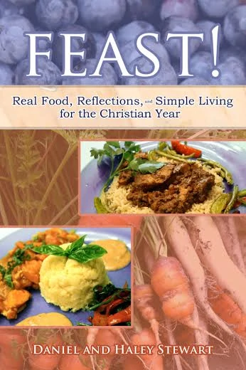 Real food, reflections, and simple living for the Christian year.