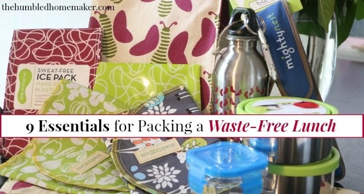 9 Essentials for Packing a Waste-Free Lunch - TheHumbledHomemaker.com