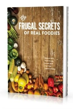 Frugal Secrets of Real Foodies