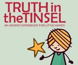  Truth-in-the-Tinsel-the-BEST-Advent-Activity-Book-for-Preschoolers-Theres-a-craft-for-each-day-devotional-and-even-printable-ornaments-for-those-busy-days-or-little-ones-too-young-for-crafts.-Use-it-year-after-year.png
