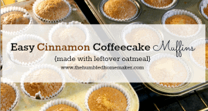 These easy cinnamon coffeecake muffins are a GREAT way to use up leftover oatmeal! They're super frugal and make a good snack or breakfast to go!