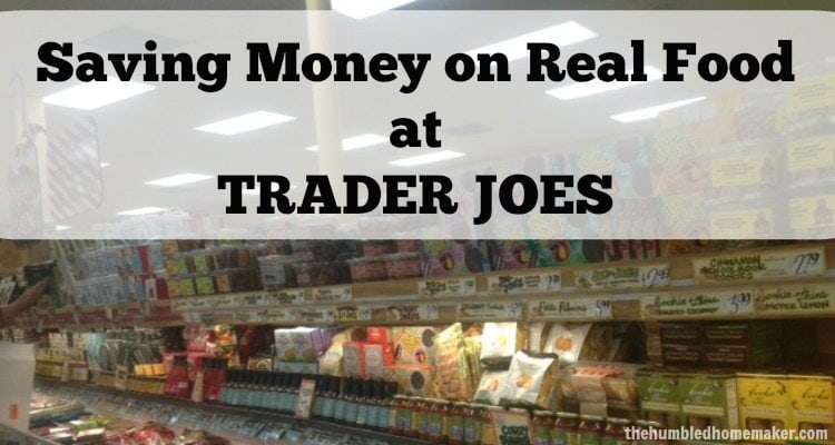 I love Trader Joe's! There are many real food items that are always a great deal at Trader Joe's! Here's a list, plus tips for saving money on healthy food at TJ's.