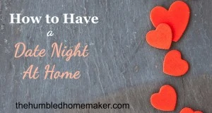 I love these ideas for having a date night at home with your spouse! These would be great for Valentine's Day, or any time of year! It' so important to connect with your spouse, and these are some good ways to have date night--even on a budget!