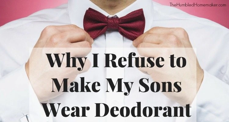 Are you trying to make your child  wear deodorant ... or make your sons and daughters do other basic daily tasks? 