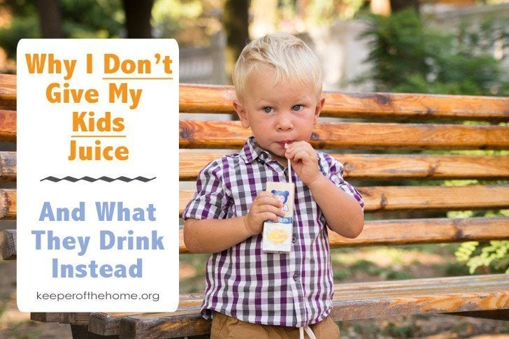 why-i-dont-give-my-kids-juice