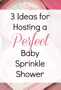 3 Ideas for Hosting a Perfect Baby Sprinkle Shower