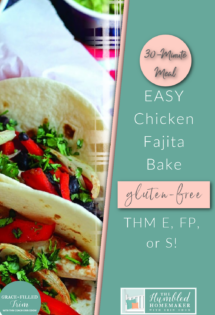 30-Minute Easy Chicken Fajita Bake THM E