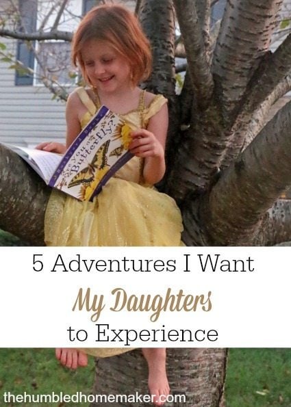 Check out these 5 adventures I want my daughters to experience. 