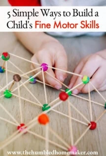 5 simple ways to build a child's fine motor skills