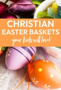 Resurrection-focused easter baskets your kids will love.