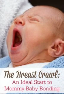 The breast crawl is a little-known secret that promotes bonding between newborns and their mommies, and can pave the way for a great breastfeeding relationship!
