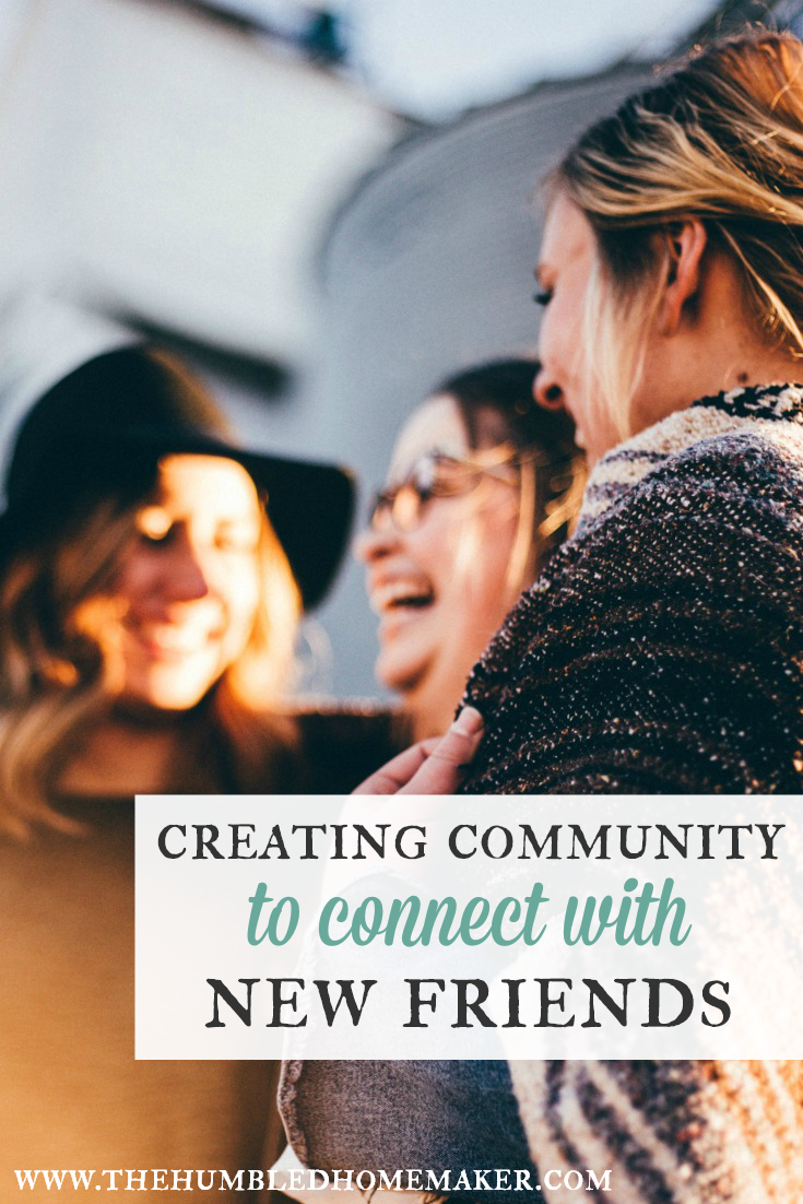 Whether you're new in town or have stayed in your same neighborhood for years, creating community is a fantastic way to connect with new friends.