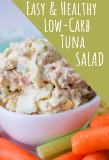 A bowl of low carb tuna salad with chopped eggs, accompanied by celery and carrot sticks, labeled as "easy & healthy.
