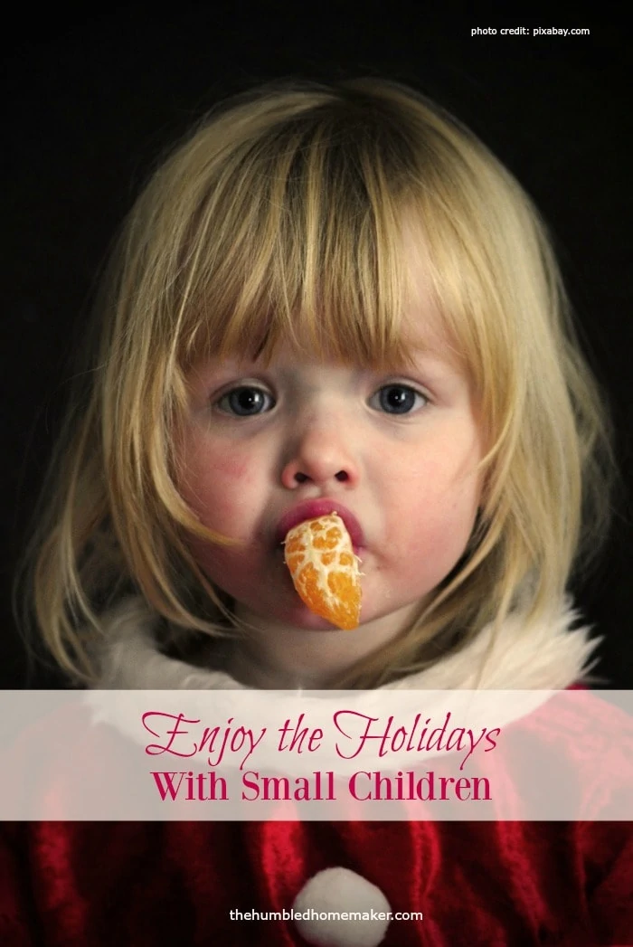 Wondering how you can enjoy the holidays with young children? It may seem challenging, but there are ways to do it without feeling stressed out.