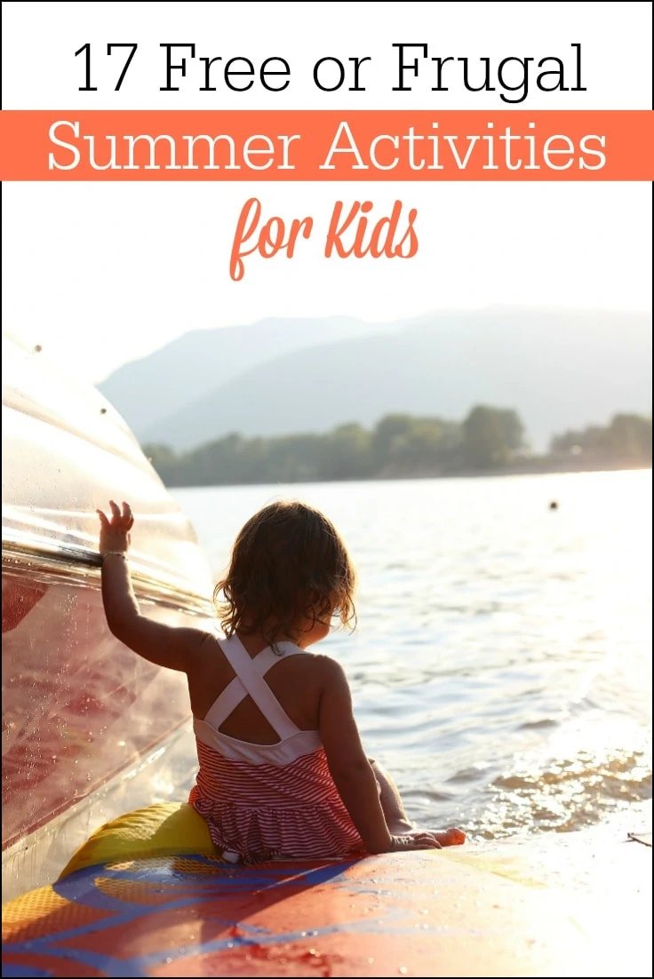 These frugal (or free!) summer activities for kids will keep your children entertained all summer long!