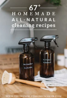 Clean anything in your home with this giant list of DIY homemade, all-natural cleaning recipes! This is the fresh and fun way to enjoy a healthier home...and maybe even enjoy cleaning a little more, too!