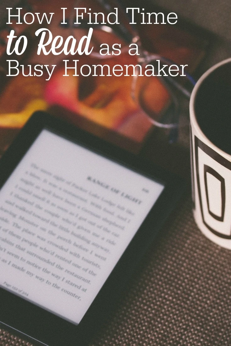Need to work through a pile of books? Here's how I find time to read as a busy homemaker.