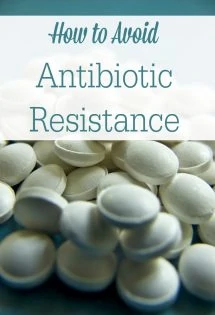 Can you avoid antibiotic resistance? That's the topic of today's post. Antibiotic resistance is on the rise, and it's dangerous. Here's how to avoid it. 