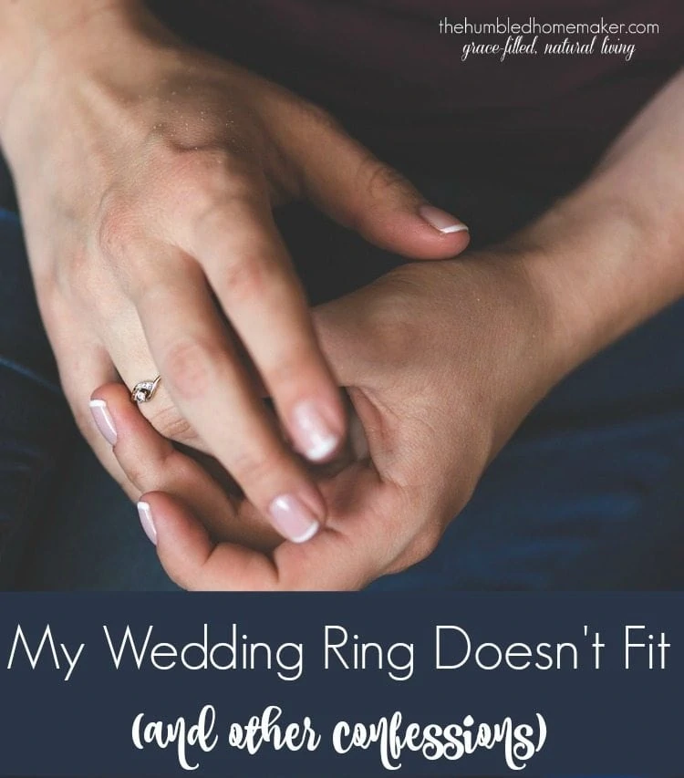 My Wedding Ring Doesn't Fit