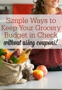 Keep your grocery budget in check with these three quick tips!