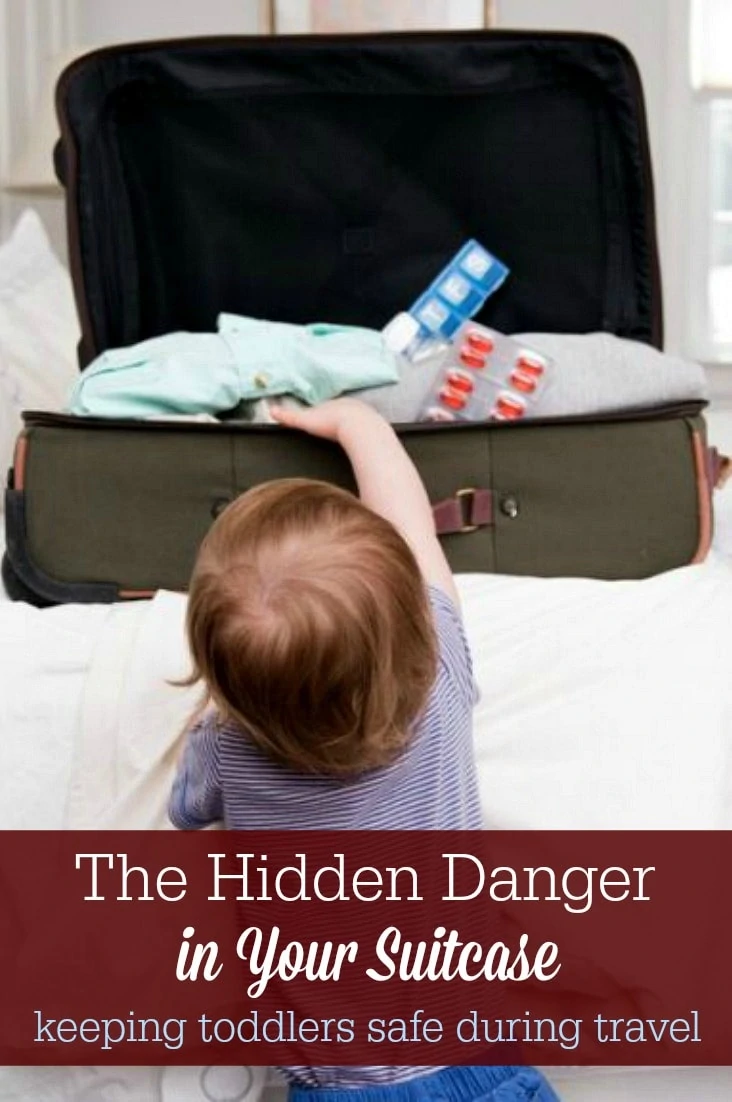 Keeping toddlers safe during travel is trickier than you might think, so check your suitcase for hidden dangers and know what to do in an emergency.