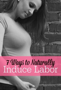 It's possible to naturally induce labor without having to use Pitocin! This post explores 7 different methods proven to bring on labor. If you are looking to induce labor naturally, this is the post to read! #NaturallyInduceLabor #NaturalChildbirth #InduceLabor