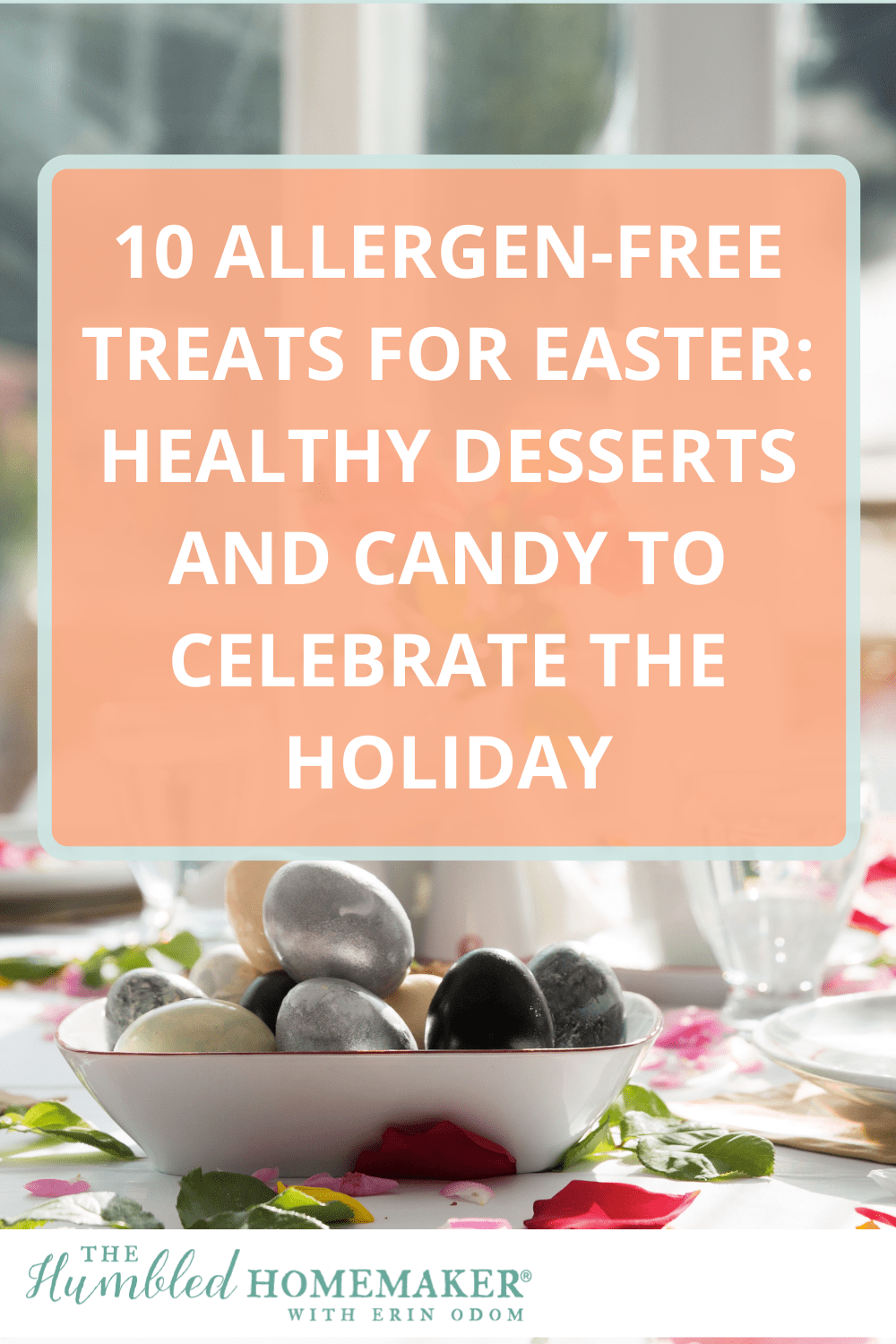 Trying to navigate Easter with food allergies? These allergy-friendly Easter desserts and sweets will give your family a treat--without making them sick.