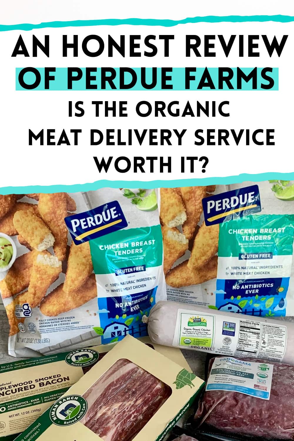 An honest review of perdue farms is the organic meat delivery service worth it? text on an image of a bundle of meat from perdue farms