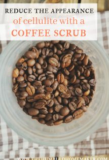 No one is going to look airbrushed the way a picture of a model is, but you can reduce the appearance of cellulite with this coffee scrub recipe.