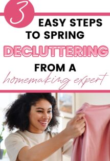 Smiling woman evaluating a piece of clothing while learning three easy steps to start spring cleaning from a homemaking expert.