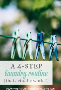 Figuring out how to take the overwhelm out of my laundry routine has been a huge game changer. This 4-step laundry routine WORKS!