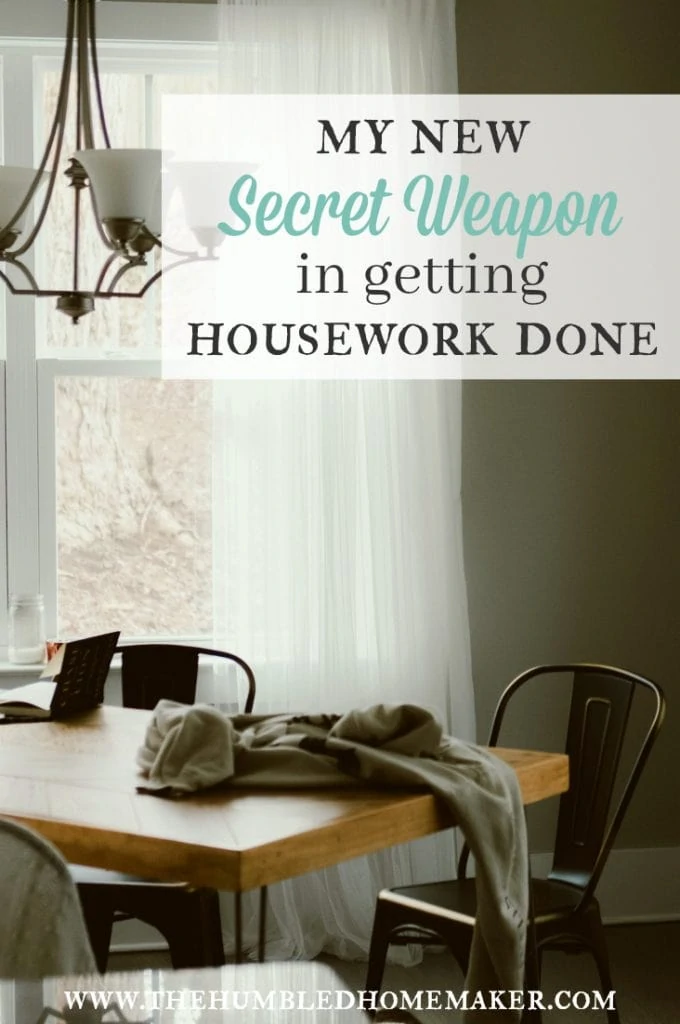 I found a secret weapon in getting housework done, and I can't wait to share it with you!