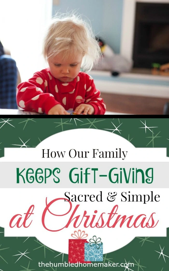 how our family keeps gift-giving sacred and simple