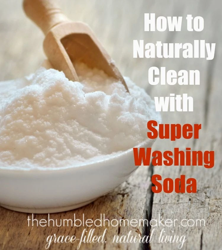 Cleaning naturally does not have to be complicated or expensive. Check out how to naturally clean with super washing soda--all over your house! 