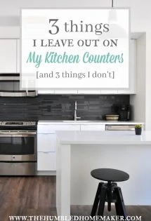 Katie likes to keep a simple, uncluttered kitchen. Here are 3 things she leaves out on her kitchen counters, and 3 things she stashes away in cabinets. #Kitchen #Declutter #HomeOrganization