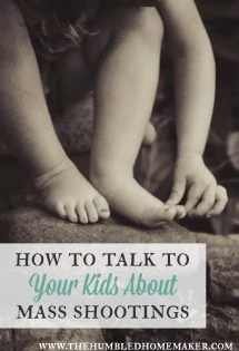 how to talk to your kids about mass shootings
