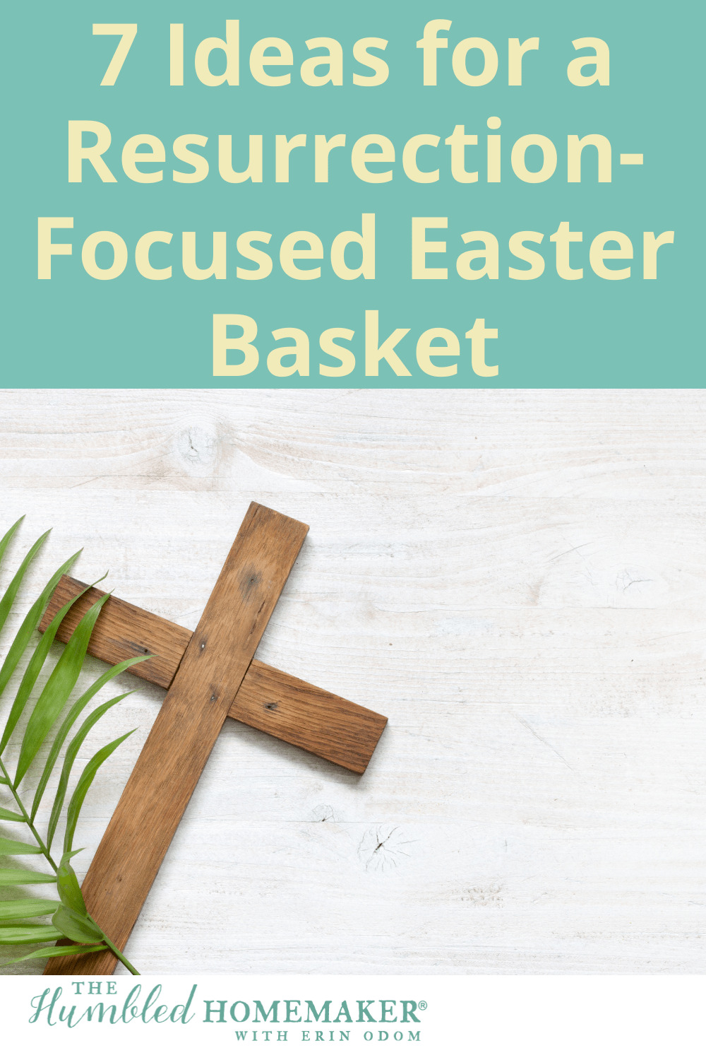 Want to help your children learn what the Easter holiday is really about? Here are 7 ideas for a Resurrection-focused Easter basket that will point them to Christ.