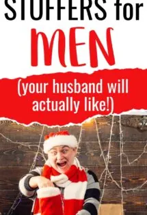 Stocking stuffers for men your husband will actually enjoy with a picture of an excited man in a Santa hat.